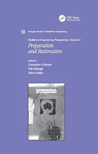 Resilience Engineering Perspectives, Volume 2: Preparation and Restoration