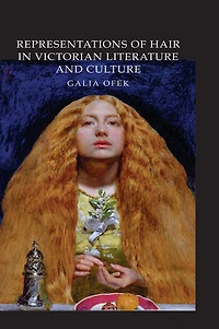 Representations of Hair Victorian Literature and Culture