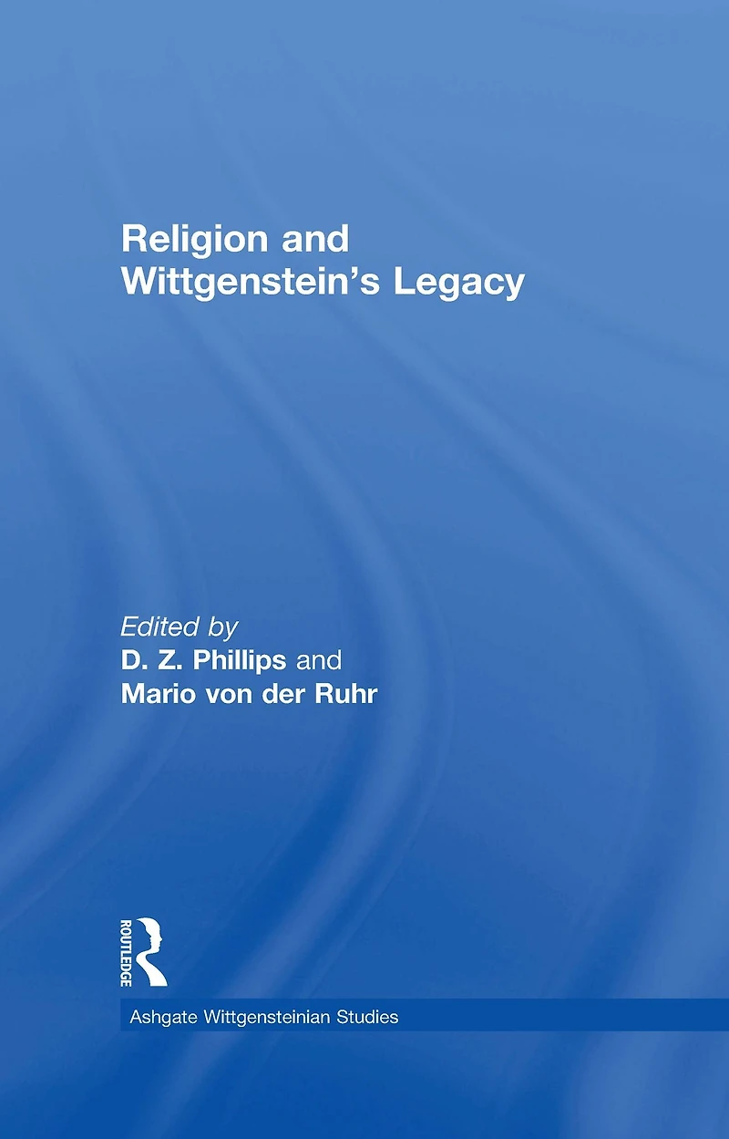 Religion and Wittgenstein's Legacy