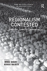 Regionalism Contested: Institution, Society and Governance