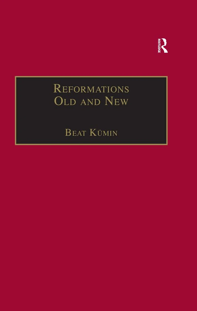 Reformations Old and New: The Socio-Economic Impact of Religious Change, c.1470-1630