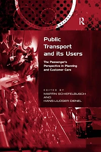 Public Transport and its Users: The Passenger's Perspective Planning Customer Care