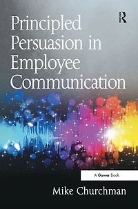 Principled Persuasion Employee Communication