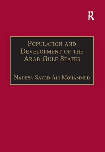 Population and Development of The Arab Gulf States: Case Bahrain, Oman Kuwait