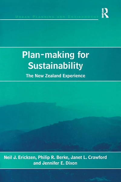Plan-making for Sustainability: The New Zealand Experience
