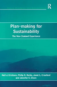 Plan-making for Sustainability: The New Zealand Experience