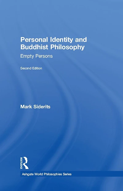 Personal Identity and Buddhist Philosophy: Empty Persons