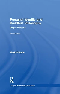 Personal Identity and Buddhist Philosophy: Empty Persons