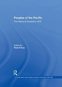 Peoples of The Pacific: History Oceania to 1870
