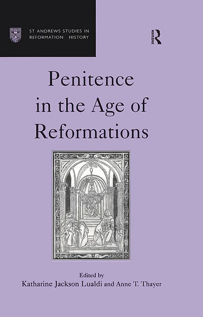 Penitence the Age of Reformations