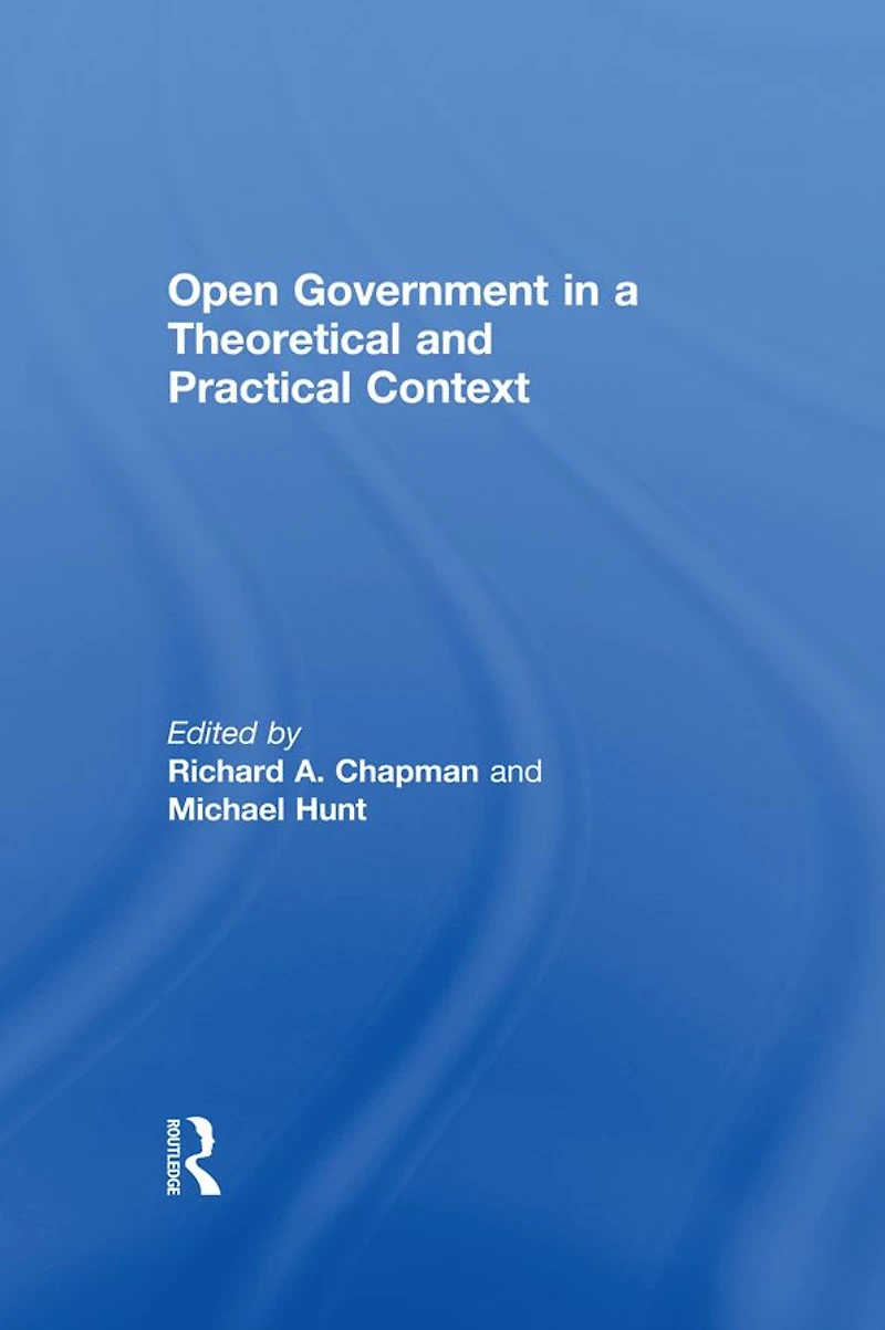 Open Government a Theoretical and Practical Context