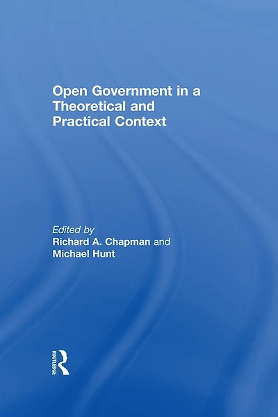 Open Government a Theoretical and Practical Context