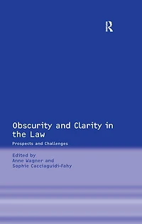 Obscurity and Clarity the Law: Prospects Challenges