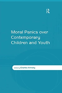 Moral Panics over Contemporary Children and Youth