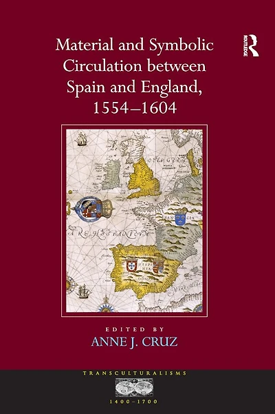Material and Symbolic Circulation between Spain England, 1554-1604