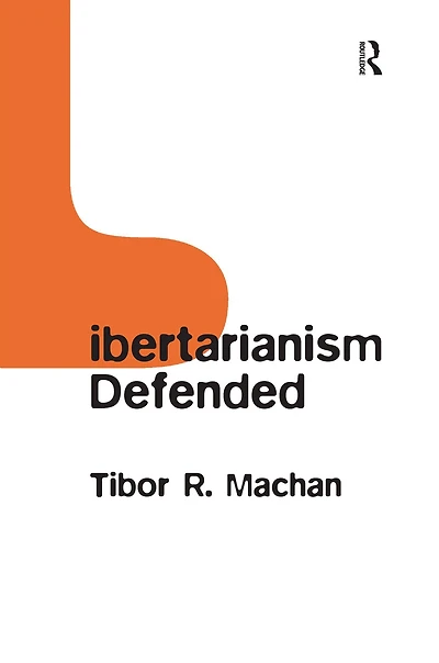 Libertarianism Defended