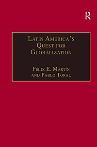 Latin America's Quest for Globalization: The Role of Spanish Firms