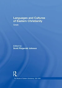 Languages and Cultures of Eastern Christianity: Greek