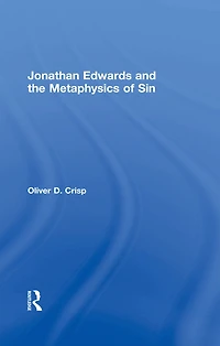 Jonathan Edwards and the Metaphysics of Sin