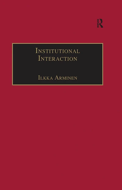 Institutional Interaction: Studies of Talk at Work