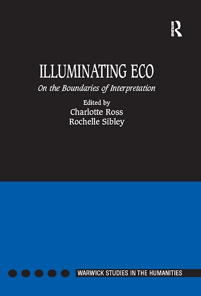 Illuminating Eco: On the Boundaries of Interpretation
