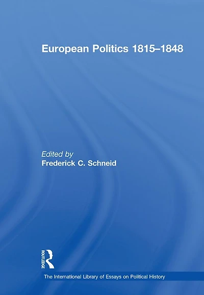 European Politics 1815?1848