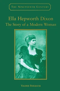 Ella Hepworth Dixon: The Story of a Modern Woman