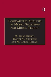 Econometric Analysis of Model Selection and Testing