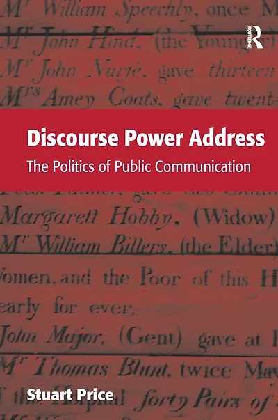 Discourse Power Address: The Politics of Public Communication