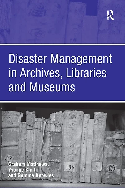 Disaster Management Archives, Libraries and Museums