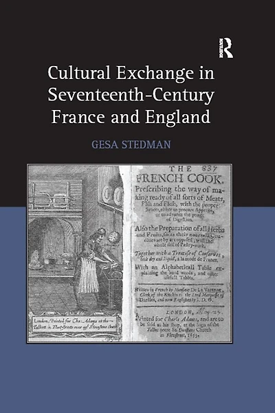 Cultural Exchange Seventeenth-Century France and England