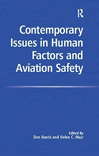 Contemporary Issues Human Factors and Aviation Safety