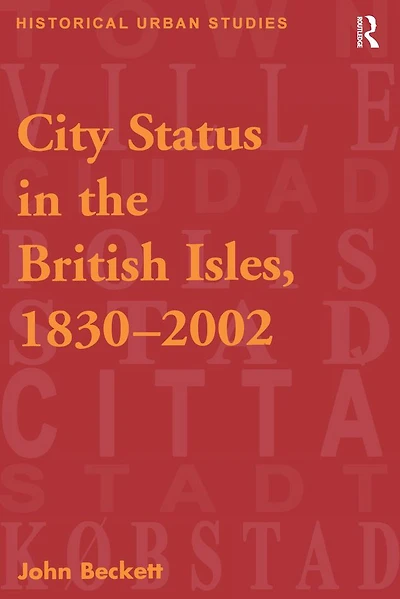 City Status the British Isles, 1830-2002