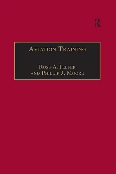 Aviation Training: Learners, Instruction and Organization