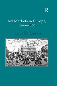 Art Markets Europe, 1400-1800