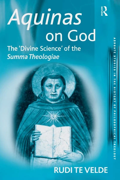 Aquinas on God: the 'Divine Science' of Summa Theologiae