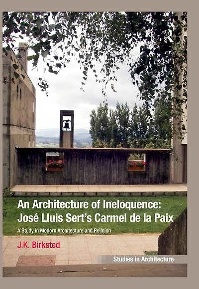 An Architecture of Ineloquence: A Study Modern and Religion