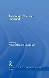 Alexandria, Real and Imagined