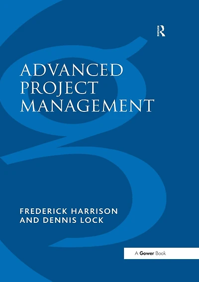 Advanced Project Management: A Structured Approach