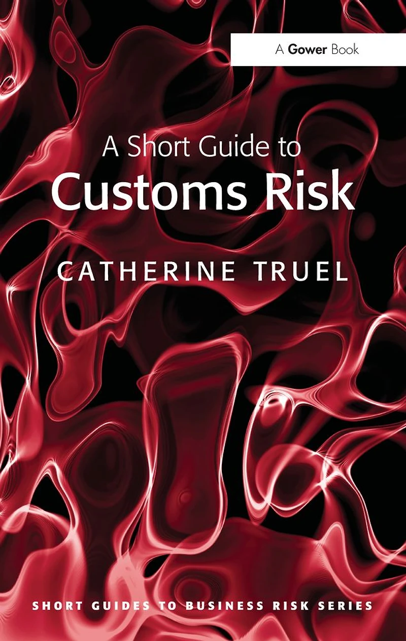 A Short Guide to Customs Risk