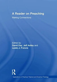 A Reader on Preaching: Making Connections