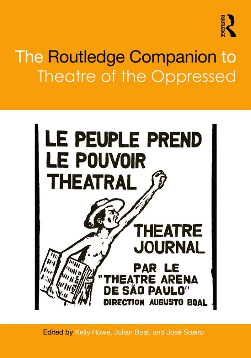 the Routledge Companion to Theatre of Oppressed