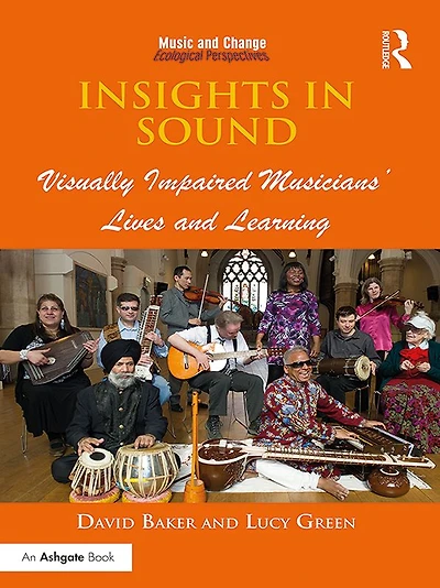 Insights Sound: Visually Impaired Musicians' Lives and Learning