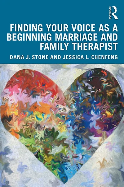 Finding Your Voice as a Beginning Marriage and Family Therapist