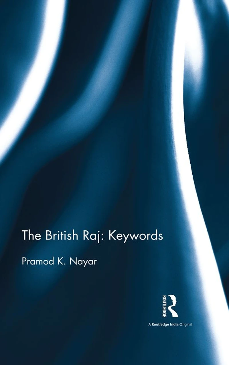 The British Raj: Keywords