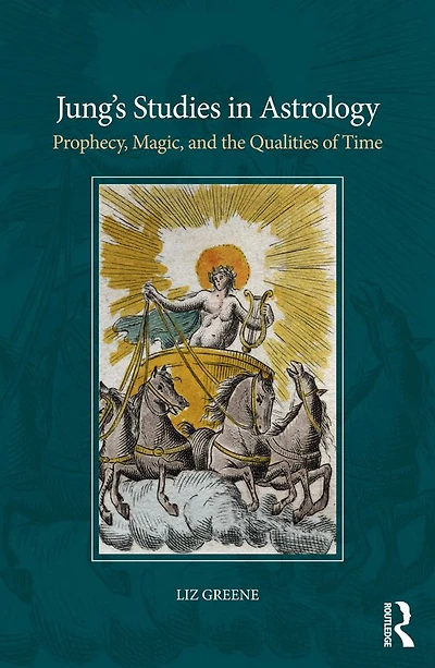 Jung's Studies Astrology: Prophecy, Magic, and the Qualities of Time