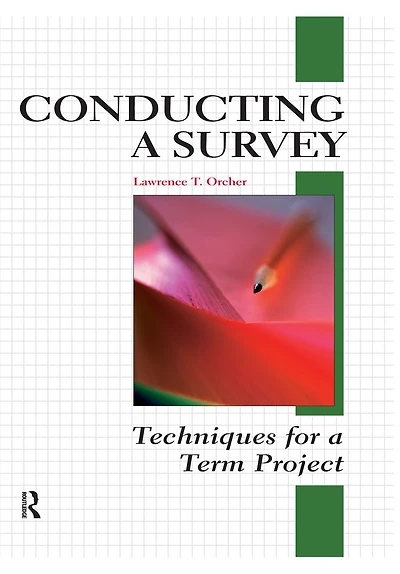 Conducting a Survey: Techniques for Term Project