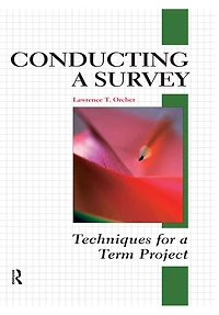 Conducting a Survey: Techniques for Term Project