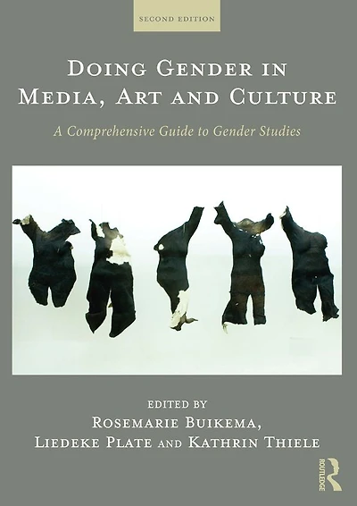 Doing Gender Media, Art and Culture: A Comprehensive Guide to Studies