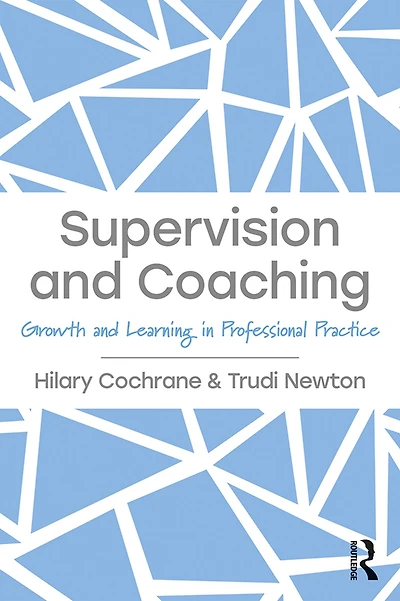 Supervision and Coaching: Growth Learning Professional Practice